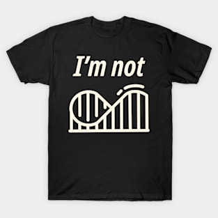 Not scared T-Shirt